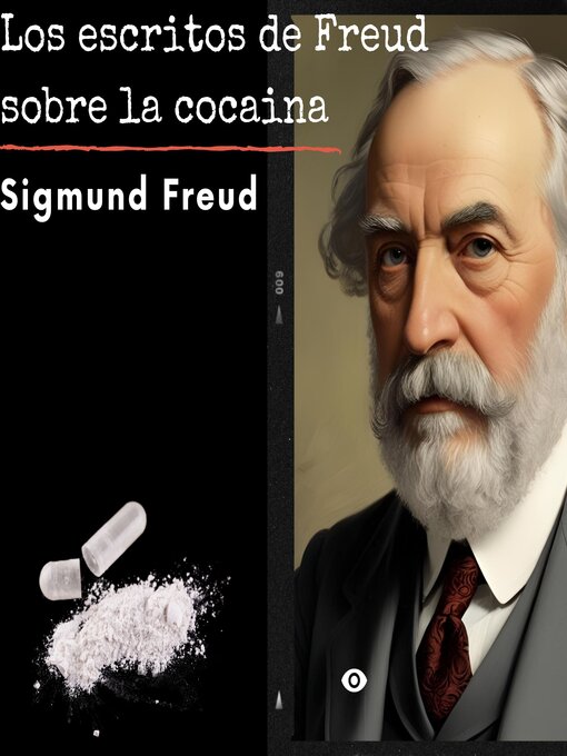 Title details for Los escritos de Freud sobre la cocaina by Sigmund Freud - Available